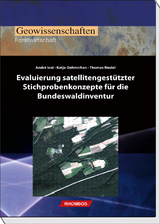 Evaluierung satellitengest&uuml;tzter Stichprobenkonzepte f&uuml;r die Bundeswaldinventur - Andr&eacute; Iost, Katja Oehmichen, Thomas Riedel