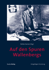 Auf den Spuren Wallenbergs - 