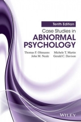 Case Studies in Abnormal Psychology - Oltmanns, Thomas F.; Martin, Michele T.; Neale, John M.; Davison, Gerald C.