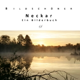 Bildsch&ouml;ner Neckar - 