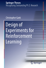 Design of Experiments for Reinforcement Learning - Christopher Gatti