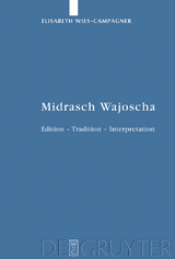 Midrasch Wajoscha - Elisabeth Wies-Campagner