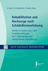 Rehabilitation und Nachsorge nach Sch&auml;delhirnverletzung - 