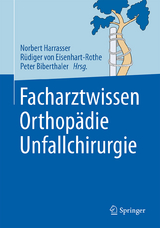 Facharztwissen Orthop&auml;die Unfallchirurgie - 