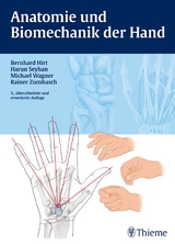 Anatomie und Biomechanik der Hand - Hirt, Bernhard; Seyhan, Harun; Wagner, Michael; Zumhasch, Rainer