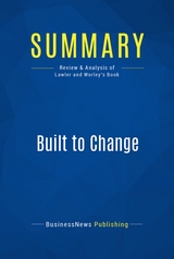 Summary: Built to Change -  BusinessNews Publishing