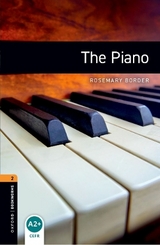 Oxford Bookworms Library: Level 2:: The Piano - Border, Rosemary
