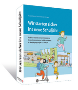 Wir starten sicher ins neue Schuljahr - Michaela Kreuzer, Gisela M&uuml;ller, Ina Sch&uuml;rmann