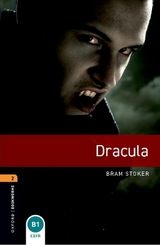 Oxford Bookworms Library: Level 2: Dracula - Stoker, Bram; Mowat, Diane
