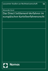 Das Direct Settlement-Verfahren im europ&auml;ischen Kartellverfahrensrecht - Alexander Karst