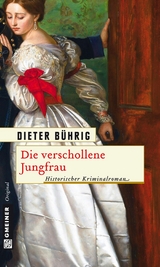 Die verschollene Jungfrau - Dieter B&uuml;hrig