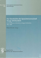 Bayerische Akademie der Wissenschaften Philosophisch-historische... / Zur Geschichte der Sprachwissenschaften im 19. Jahrhundert - Klaus Strunk