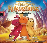 Der kleine Drache Kokosnuss - H&ouml;rspiel zum Film - Ingo Siegner