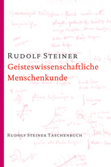 Geisteswissenschaftliche Menschenkunde - Steiner, Rudolf