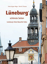 L&uuml;neburgs sch&ouml;nste Seiten - Dennis Thomas