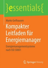 Kompakter Leitfaden für Energiemanager - Marko Geilhausen