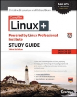 CompTIA Linux+ Powered by Linux Professional Institute Study Guide - Bresnahan, Christine; Blum, Richard