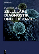 Zellul&auml;re Diagnostik und Therapie - 