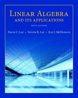 Linear Algebra and Its Applications - Lay, David; Lay, Steven; McDonald, Judi