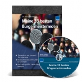 Meine 33 besten B&uuml;rgermeisterreden