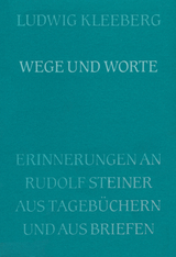 Wege und Worte - Ludwig Kleeberg