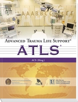 Advanced Trauma Life Support&reg; (ATLS&reg;) - 