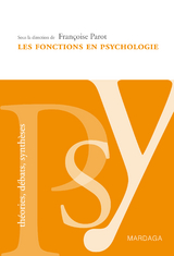Les fonctions en psychologie - Fran&ccedil;oise Parot