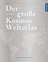 Der gro&szlig;e Kosmos Weltatlas