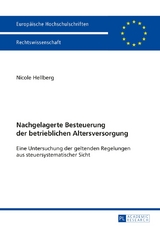 Nachgelagerte Besteuerung der betrieblichen Altersversorgung - Nicole Hellberg