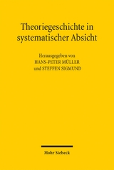Theoriegeschichte in systematischer Absicht - 
