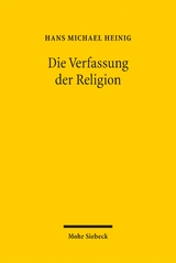 Die Verfassung der Religion - Hans Michael Heinig