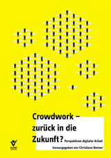 Crowdwork - zur&uuml;ck in die Zukunft? - 