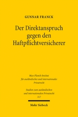 Der Direktanspruch gegen den Haftpflichtversicherer - Gunnar Franck