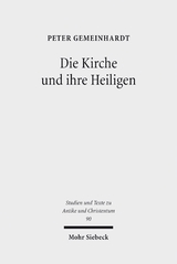 Die Kirche und ihre Heiligen - Peter Gemeinhardt