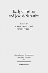 Early Christian and Jewish Narrative - 