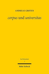 corpus und universitas - Andreas Groten