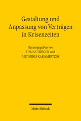 Gestaltung und Anpassung von Vertr&auml;gen in Krisenzeiten - 