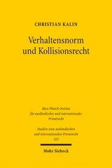 Verhaltensnorm und Kollisionsrecht - Christian Kalin