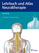 Lehrbuch und Atlas Neuraltherapie - Barop, Hans
