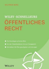 Wiley-Schnellkurs &Ouml;ffentliches Recht - Wilfried Berg