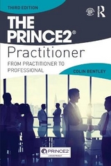 The PRINCE2 Practitioner - Bentley, Colin
