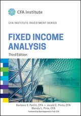 Fixed Income Analysis - Petitt, Barbara S.; Pinto, Jerald E.; Pirie, Wendy L.