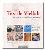 Textile Vielfalt am Museum Europ&auml;ischer Kulturen - 