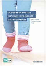 Der Rechtsanspruch auf einen Krippenplatz &ndash; ein Jahr danach - 