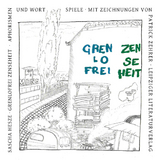 Grenlofrei Zenseheit - Sascha He&szlig;e