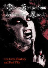 Das Kompendium der dunklen K&uuml;nste - Gavin Baddeley, Dani Filth
