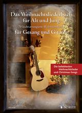 Das Weihnachtsliederbuch f&uuml;r Alt und Jung