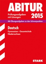 Abiturprüfung Niedersachsen - Deutsch GA/EA - Franz, Joachim; Stahl-Busch, Marlene; Kothe, Peter; Gladiator, Klaus; Kößler-Finkenzeller, Bärbel; Neesen, Annika; Wand, Gisela; Patz, Ulrich; Heizmann, Bertold; Frigge, Reinhold; Bühnemann, Wolfgang; Grzondziel, Günter; Lenhardt, Josef; Kokot, Harry; Heinßen, Johannes; Lange, Carsten; Hille, Markus; Kern, Stefan; Schlottmann, Anja; Clauss, Elke; Teevs, Daniel