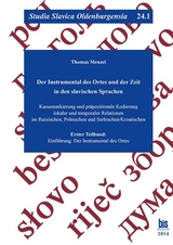 Der Instrumental des Ortes und der Zeit in den slavischen Sprachen - Thomas Menzel