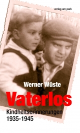 Vaterlos - Werner W&uuml;ste